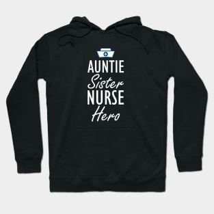 Nurse - Auntie Sister Nurse Hero w Hoodie